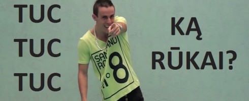 Tuc, tuc, tuc – ką rūkai?